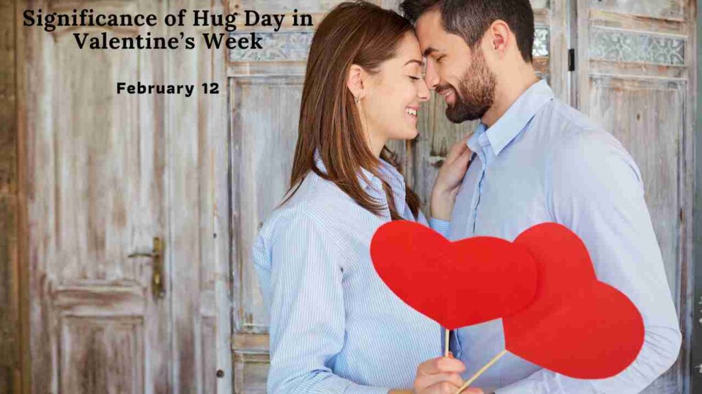 Significance of Hug Day in Valentine's Week