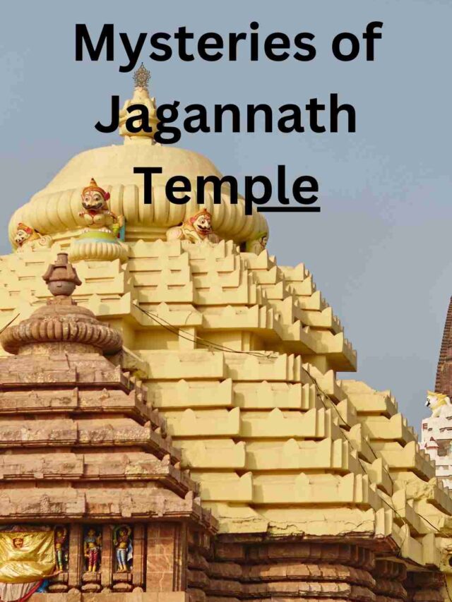 Mysteries of Jagannath Puri Temple in Orissa
