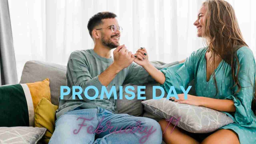 Celebrating Promise Day on February 11th : Unveiling the Essence of Love