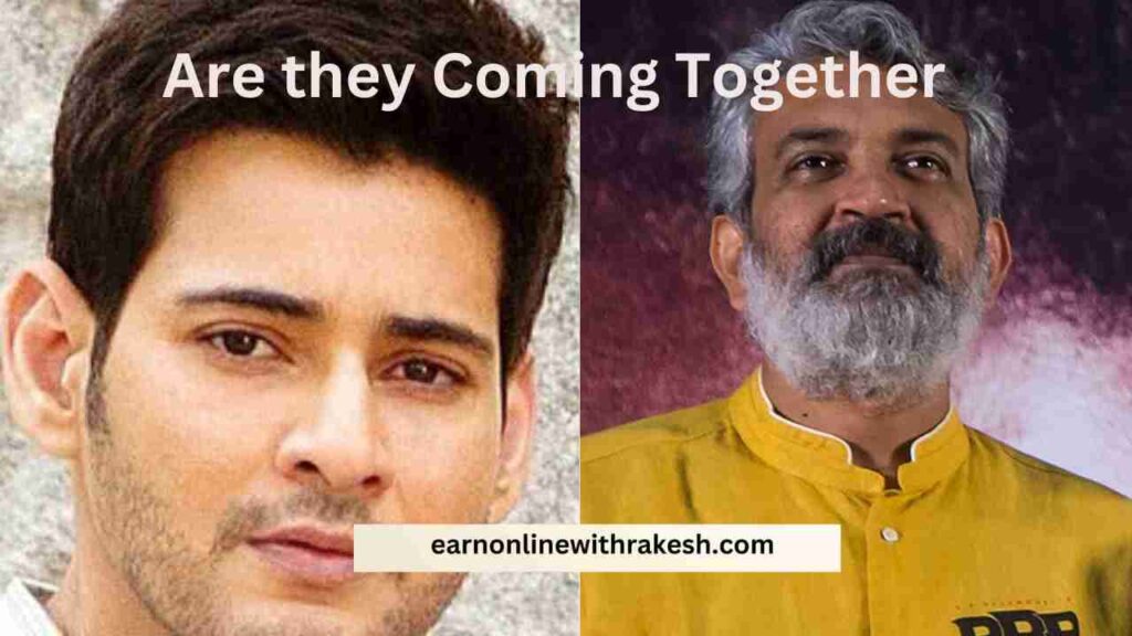 Rajamouli and Mahesh Babu : Are they Coming Together for New BlockBuster