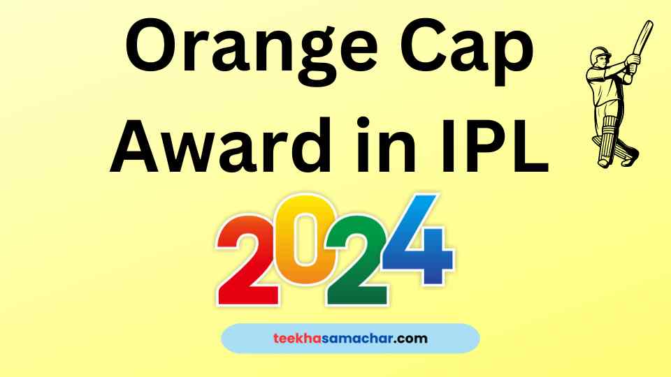 Orange Cap IPL 2024