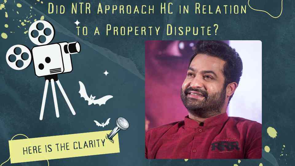 Get clarity on the rumors about Jr. NTR approaching the Telangana High Court over a property dispute in Jubilee Hills. Official statements reveal the truth behind the speculation.