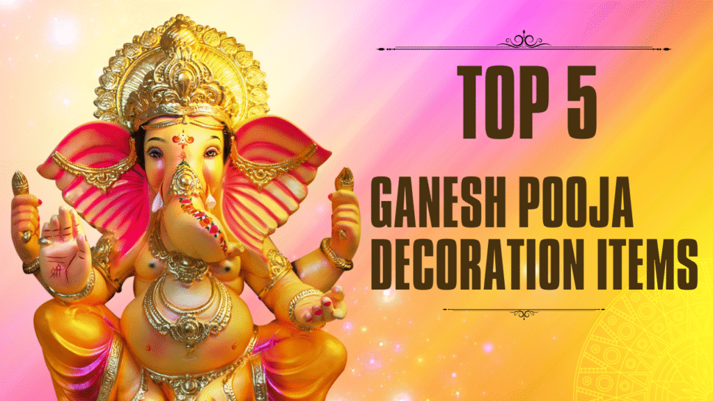 Discover the Top 5 Ganesh Pooja Decoration Items from Amazon that will make your celebrations elegant and festive. Perfect for Ganesh Chaturthi home décor!