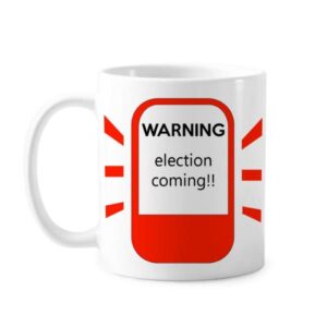 comp Election Closing Alert Red Alarm Mug Pottery Cerac Coffee Porcelain Cup Tableware